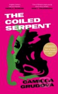 Kniha: The Coiled Serpent (Camilla Grudova). Atlantic Books, 2023 Kniha: The Coiled Serpent (Camilla Grudova). Atlantic Books, 2023