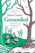Kniha: Grounded (James Canton). Canongate Books, 2024 Kniha: Grounded (James Canton). Canongate Books, 2024