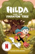 Kniha: Hilda and the Faratok Tree (Stephen Davies). Flying Eye Books, 2023 Kniha: Hilda and the Faratok Tree (Stephen Davies). Flying Eye Books, 2023