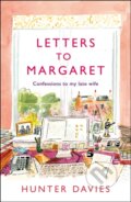 Kniha: Letters to Margaret (Hunter Davies). Apollo, 2024 Kniha: Letters to Margaret (Hunter Davies). Apollo, 2024