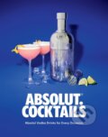Kniha: Absolut. Cocktails (Absolut Vodka). Quadrille, 2023 Kniha: Absolut. Cocktails (Absolut Vodka). Quadrille, 2023