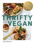 Kniha: Thrifty Vegan (Katy Beskow). Quadrille, 2023 Kniha: Thrifty Vegan (Katy Beskow). Quadrille, 2023