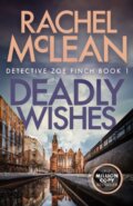 Kniha: Deadly Wishes (Rachel Mclean). , 2024 Kniha: Deadly Wishes (Rachel Mclean). , 2024