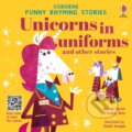 Kniha: Unicorns in uniforms and other stories (Lesley Sims a Russell Punter). Usborne, 2024 Kniha: Unicorns in uniforms and other stories (Lesley Sims a Russell Punter). Usborne, 2024