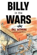 Kniha: Billy in the Wars (Bill Wyman). , 2023 Kniha: Billy in the Wars (Bill Wyman). , 2023