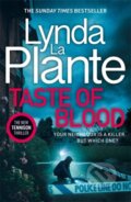 Kniha: Taste of Blood (Lynda La Plante). Zaffre, 2024 Kniha: Taste of Blood (Lynda La Plante). Zaffre, 2024