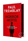 Kniha: Horror Movie (Paul Tremblay). Titan Books, 2024 Kniha: Horror Movie (Paul Tremblay). Titan Books, 2024