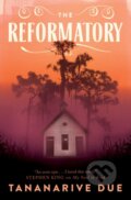 Kniha: The Reformatory (Tananarive Due). Titan Books, 2023 Kniha: The Reformatory (Tananarive Due). Titan Books, 2023