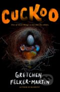 Kniha: Cuckoo (Gretchen Felker-Martin). Titan Books, 2024 Kniha: Cuckoo (Gretchen Felker-Martin). Titan Books, 2024