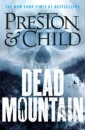 Kniha: Dead Mountain (Douglas Preston a Lincoln Child). Head of Zeus, 2024 Kniha: Dead Mountain (Douglas Preston a Lincoln Child). Head of Zeus, 2024