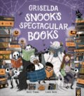 Kniha: Griselda Snook’s Spectacular Books (Barry Timms). Little Tiger, 2024 Kniha: Griselda Snook’s Spectacular Books (Barry Timms). Little Tiger, 2024