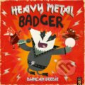 Kniha: Heavy Metal Badger (Duncan Beedie). Little Tiger, 2024 Kniha: Heavy Metal Badger (Duncan Beedie). Little Tiger, 2024