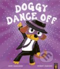 Kniha: Doggy Dance Off (Steve Smallman). Little Tiger, 2024 Kniha: Doggy Dance Off (Steve Smallman). Little Tiger, 2024