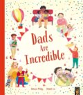 Kniha: Dads Are Incredible (Simon Philip). Little Tiger, 2024 Kniha: Dads Are Incredible (Simon Philip). Little Tiger, 2024