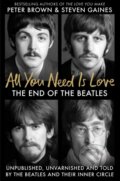 Kniha: All You Need Is Love (Peter Brown a Steven Gaines). Monoray, 2024 Kniha: All You Need Is Love (Peter Brown a Steven Gaines). Monoray, 2024