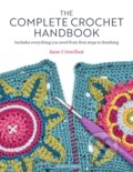 Kniha: The Complete Crochet Handbook (Jane Crowfoot). Search Press, 2024 Kniha: The Complete Crochet Handbook (Jane Crowfoot). Search Press, 2024