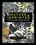 Kniha: Nature Imprinted (Jane Spink). Search Press, 2024 Kniha: Nature Imprinted (Jane Spink). Search Press, 2024