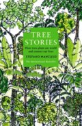 Kniha: Tree Stories (Stefano Mancuso). Profile Books, 2024 Kniha: Tree Stories (Stefano Mancuso). Profile Books, 2024