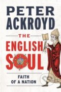 Kniha: The English Soul (Peter Ackroyd). Reaktion Books, 2024 Kniha: The English Soul (Peter Ackroyd). Reaktion Books, 2024