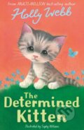 Kniha: The Determined Kitten (Holly Webb). , 2024 Kniha: The Determined Kitten (Holly Webb). , 2024