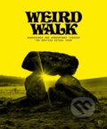 Kniha: Weird Walk (Weird Walk). Watkins Publishing, 2023 Kniha: Weird Walk (Weird Walk). Watkins Publishing, 2023