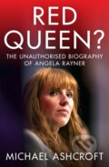 Kniha: Red Queen? (Michael Ashcroft). Biteback, 2024 Kniha: Red Queen? (Michael Ashcroft). Biteback, 2024