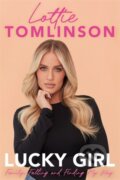 Kniha: Lucky Girl (Lottie Tomlinson). Blink Publishing, 2024 Kniha: Lucky Girl (Lottie Tomlinson). Blink Publishing, 2024