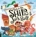 Kniha: This is the Ship that Jack Built (Peter Millett). Buster Books, 2024 Kniha: This is the Ship that Jack Built (Peter Millett). Buster Books, 2024