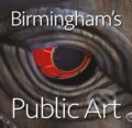 Kniha: Birmingham's Public Art (Jonathan Berg). , 2023 Kniha: Birmingham's Public Art (Jonathan Berg). , 2023