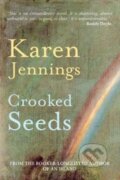 Kniha: Crooked Seeds (Karen Jennings). Holland House, 2024 Kniha: Crooked Seeds (Karen Jennings). Holland House, 2024