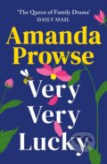 Kniha: Very Very Lucky (Amanda Prowse). Lake Union Publishing, 2024 Kniha: Very Very Lucky (Amanda Prowse). Lake Union Publishing, 2024