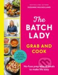 Kniha: The Batch Lady Grab and Cook (Suzanne Mulholland). Ebury Publishing, 2024 Kniha: The Batch Lady Grab and Cook (Suzanne Mulholland). Ebury Publishing, 2024