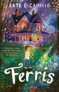 Kniha: Ferris (Kate Dicamillo). Walker books, 2024 Kniha: Ferris (Kate Dicamillo). Walker books, 2024