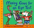 Kniha: Maisy Goes for an Eye Test (Lucy Cousins). Walker books, 2024 Kniha: Maisy Goes for an Eye Test (Lucy Cousins). Walker books, 2024