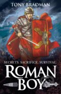 Kniha: Roman Boy (Tony Bradman). Walker books, 2024 Kniha: Roman Boy (Tony Bradman). Walker books, 2024