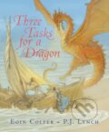 Kniha: Three Tasks for a Dragon (Eoin Colfer). Walker books, 2023 Kniha: Three Tasks for a Dragon (Eoin Colfer). Walker books, 2023