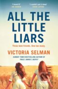 Kniha: All the Little Liars (Victoria Selman). Quercus, 2024 Kniha: All the Little Liars (Victoria Selman). Quercus, 2024