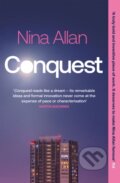 Kniha: Conquest (Nina Allan). Riverrun, 2024 Kniha: Conquest (Nina Allan). Riverrun, 2024