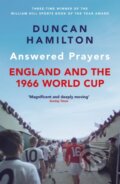 Kniha: Answered Prayers (Duncan Hamilton). Riverrun, 2024 Kniha: Answered Prayers (Duncan Hamilton). Riverrun, 2024