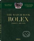 Kniha: The Watch Book Rolex (Gisbert Brunner). Te Neues, 2017 Kniha: The Watch Book Rolex (Gisbert Brunner). Te Neues, 2017