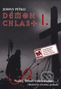 Kniha: Démon chlast I. (Johny Peťko). Ján Peťko, 2017 Kniha: Démon chlast I. (Johny Peťko). Ján Peťko, 2017