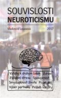 Kniha: Souvislosti neuroticismu (Vladimíra Lovasová). Západočeská univerzita v Plzni, 2017 Kniha: Souvislosti neuroticismu (Vladimíra Lovasová). Západočeská univerzita v Plzni, 2017