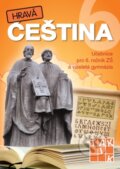 Kniha: Hravá čeština 6 (Taktik). Taktik, 2017 Kniha: Hravá čeština 6 (Taktik). Taktik, 2017
