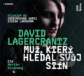 Audiokniha: Muž, který hledal svůj stín (David Lagercrantz), 2017 Audiokniha: Muž, který hledal svůj stín (David Lagercrantz), 2017