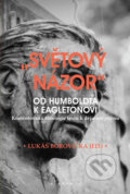 Kniha: Světový názor (Lukáš Borovička). Academia, 2017 Kniha: Světový názor (Lukáš Borovička). Academia, 2017