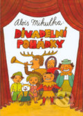 Kniha: Divadelní pohádky (Alois Mikulka). Akademické nakladatelství CERM, 2017 Kniha: Divadelní pohádky (Alois Mikulka). Akademické nakladatelství CERM, 2017