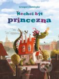 Kniha: Nechci být princezna (Grzegorz Kasdepke). CPRESS, 2017 Kniha: Nechci být princezna (Grzegorz Kasdepke). CPRESS, 2017