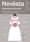 Kniha: Nevěsta - uživatelská příručka (Carrie Denny). CPRESS, 2017 Kniha: Nevěsta - uživatelská příručka (Carrie Denny). CPRESS, 2017