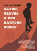 Kniha: Batoh, medvěd a osm kartonů vodky (Lev Golinkin). CPRESS, 2017 Kniha: Batoh, medvěd a osm kartonů vodky (Lev Golinkin). CPRESS, 2017