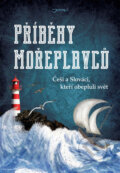 Kniha: Příběhy mořeplavců (Jota). Jota, 2017 Kniha: Příběhy mořeplavců (Jota). Jota, 2017